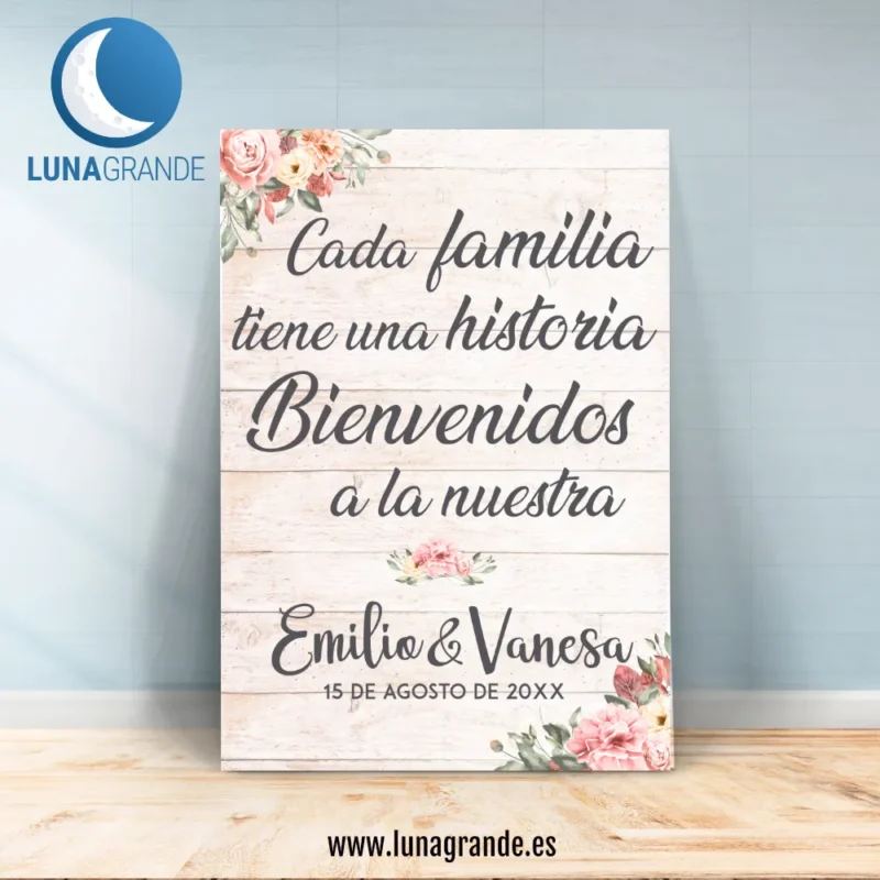 Cada familia tiene su historia bienvenidos a la nuestra 70 x 100