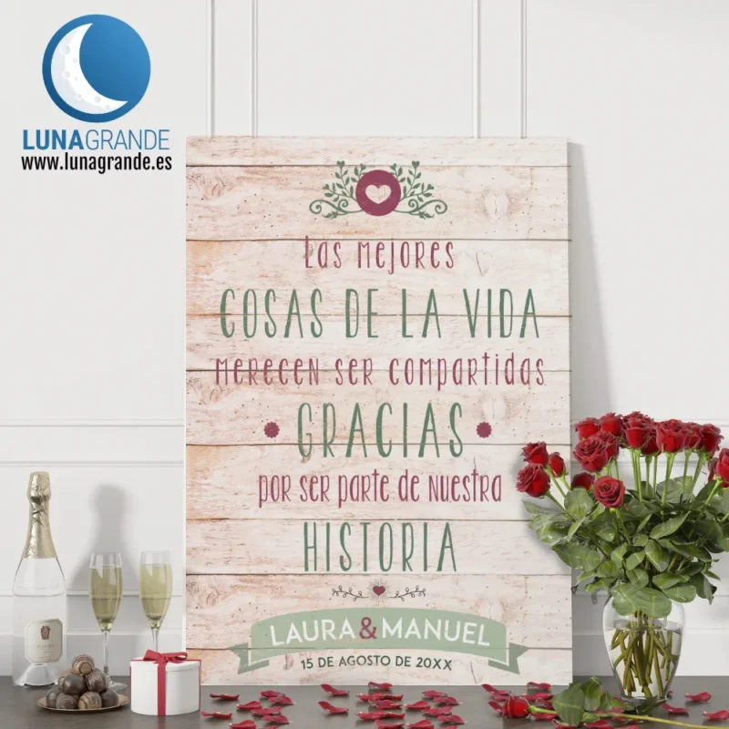 Cartel de Boda - Las mejores cosas de la vidas merecen ser compartidas, gracias por acompañarnos
