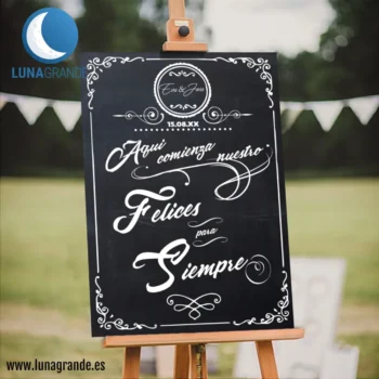 Cartel Bienvenidos a nuestra boda Pizarra - Aquí comienzo nuestro Felices para Siempre