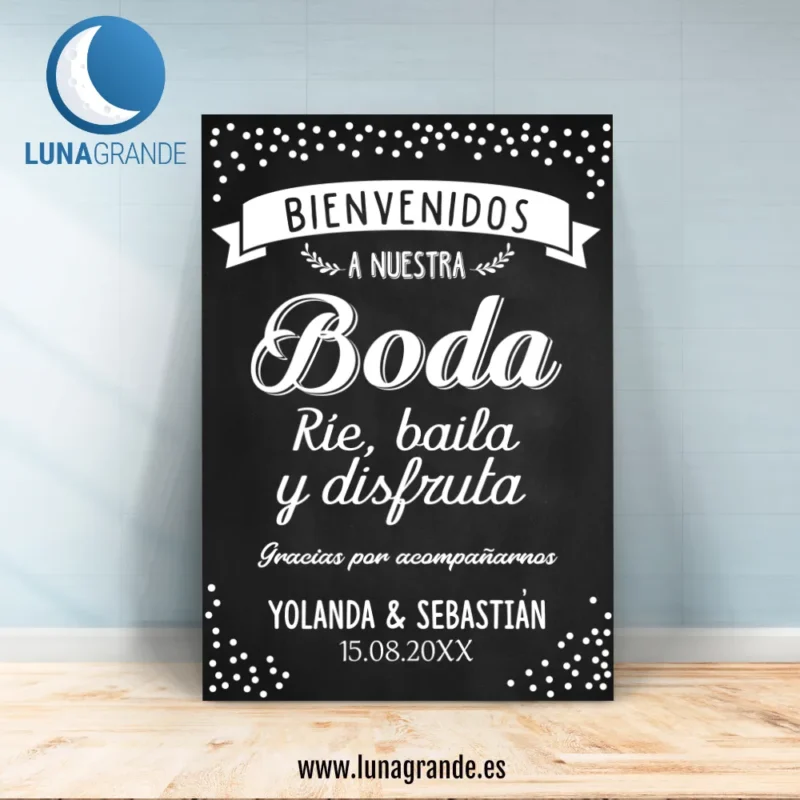 Cartel Bienvenida Boda Rie Baila y disfruta - pizarra - 70 x 100