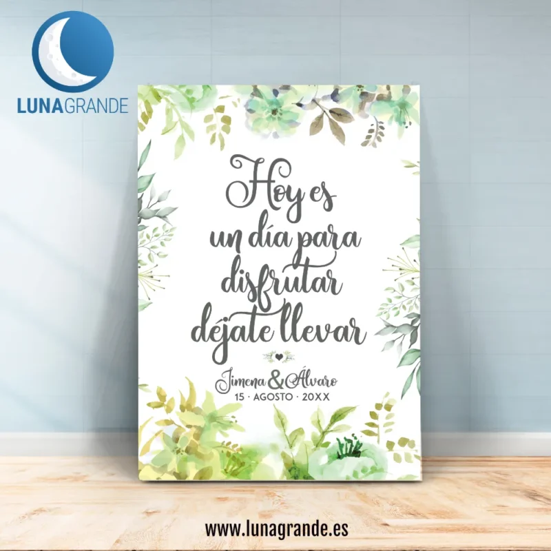 Cartel Hoy es un día para disfrutar - Déjate llevar - 70 x 100